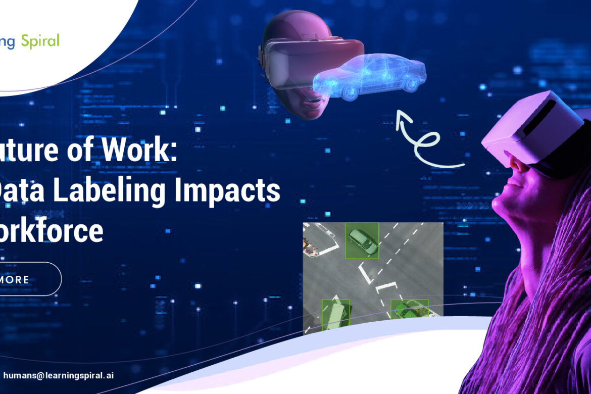 The_Future_of_Work_How_Data_Labeling_Impacts_the_Workforce-01